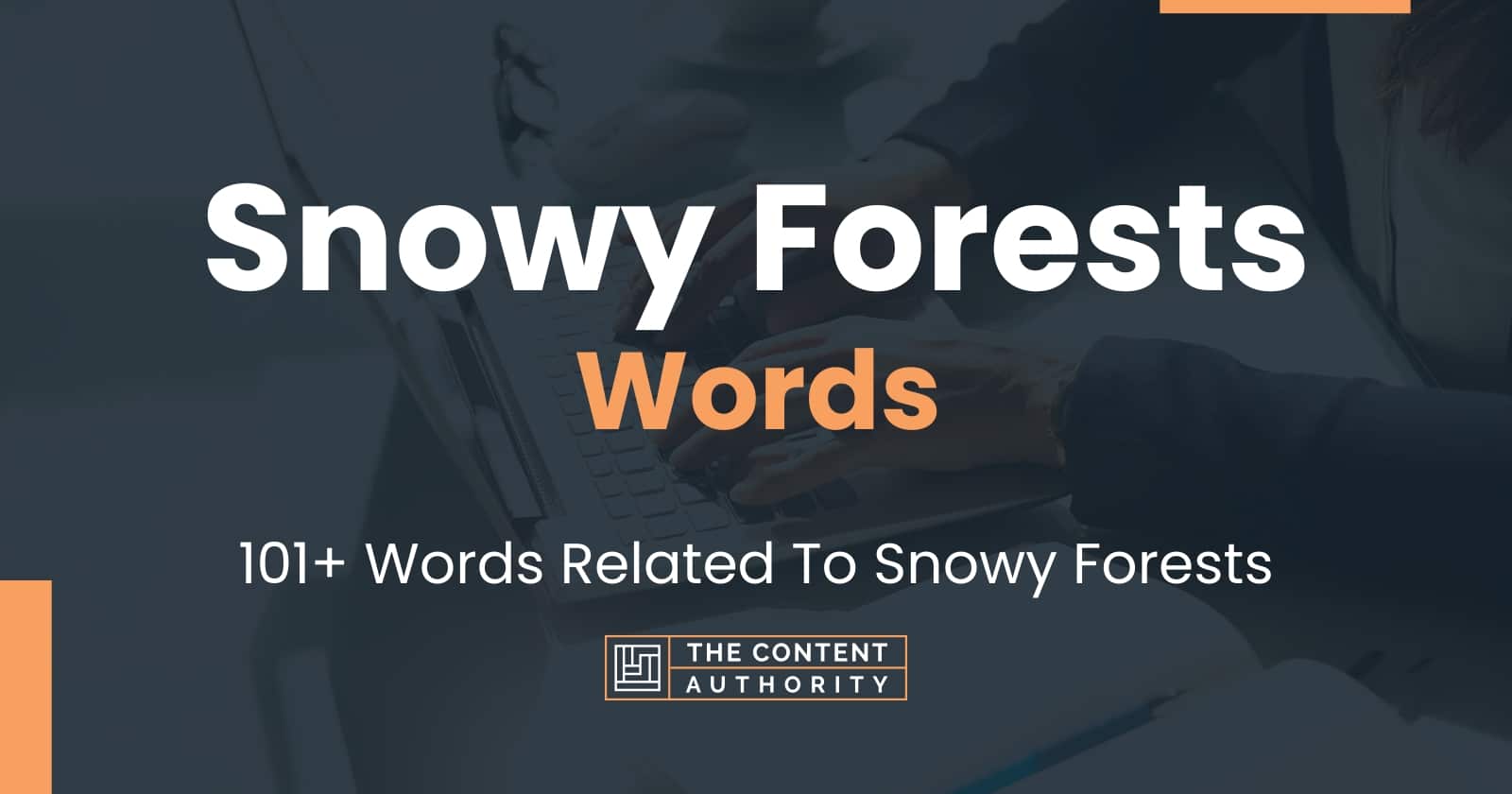 snowy-forests-words-101-words-related-to-snowy-forests