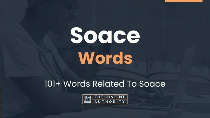 Soace Words – 101+ Words Related To Soace