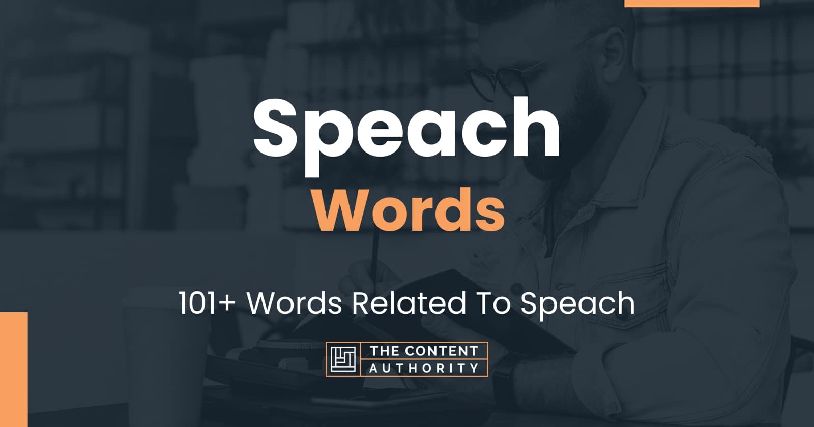 Speach Words - 101+ Words Related To Speach