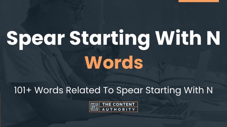 words related to spear starting with n