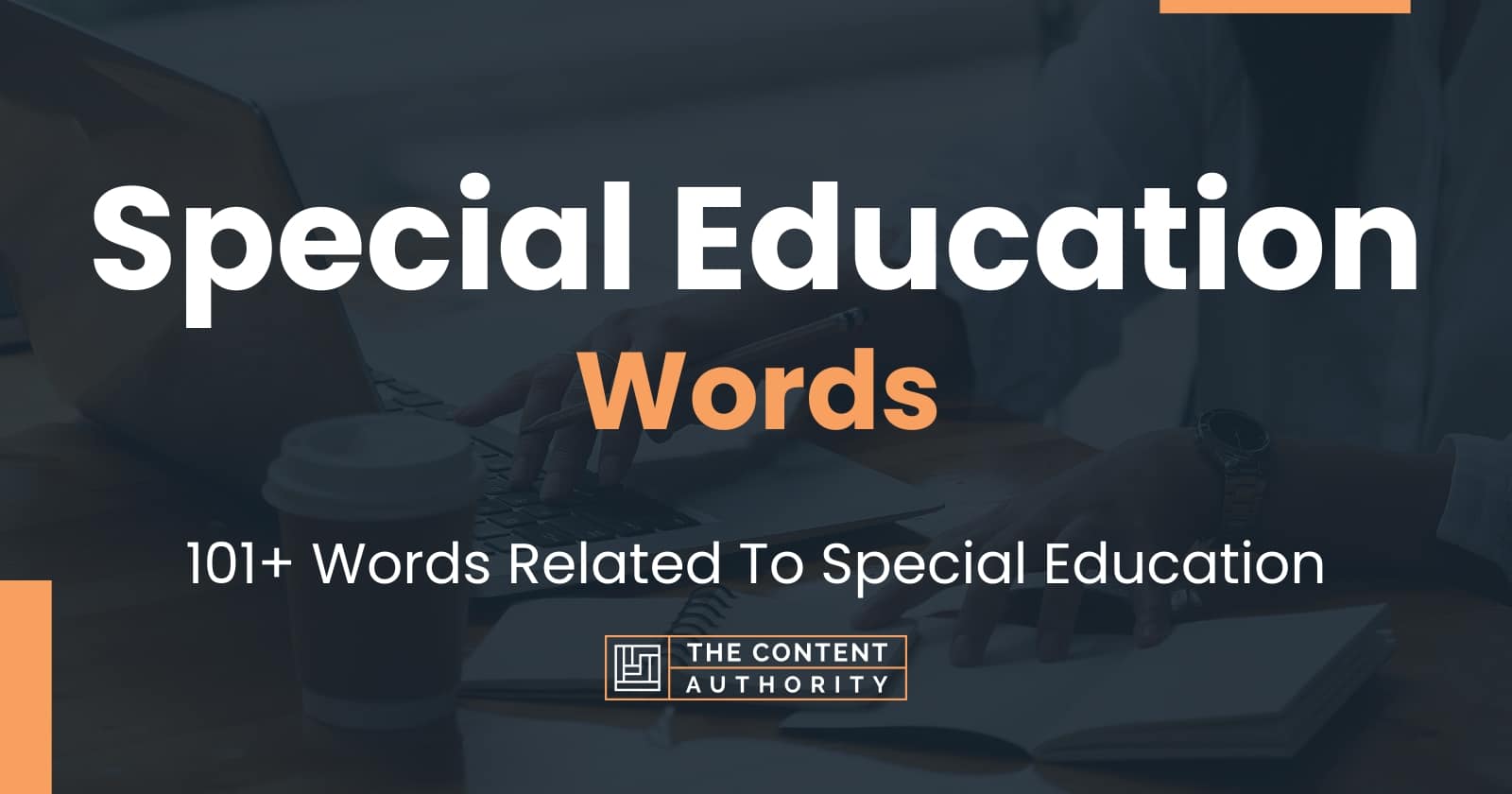 Special Education Words - 101+ Words Related To Special Education