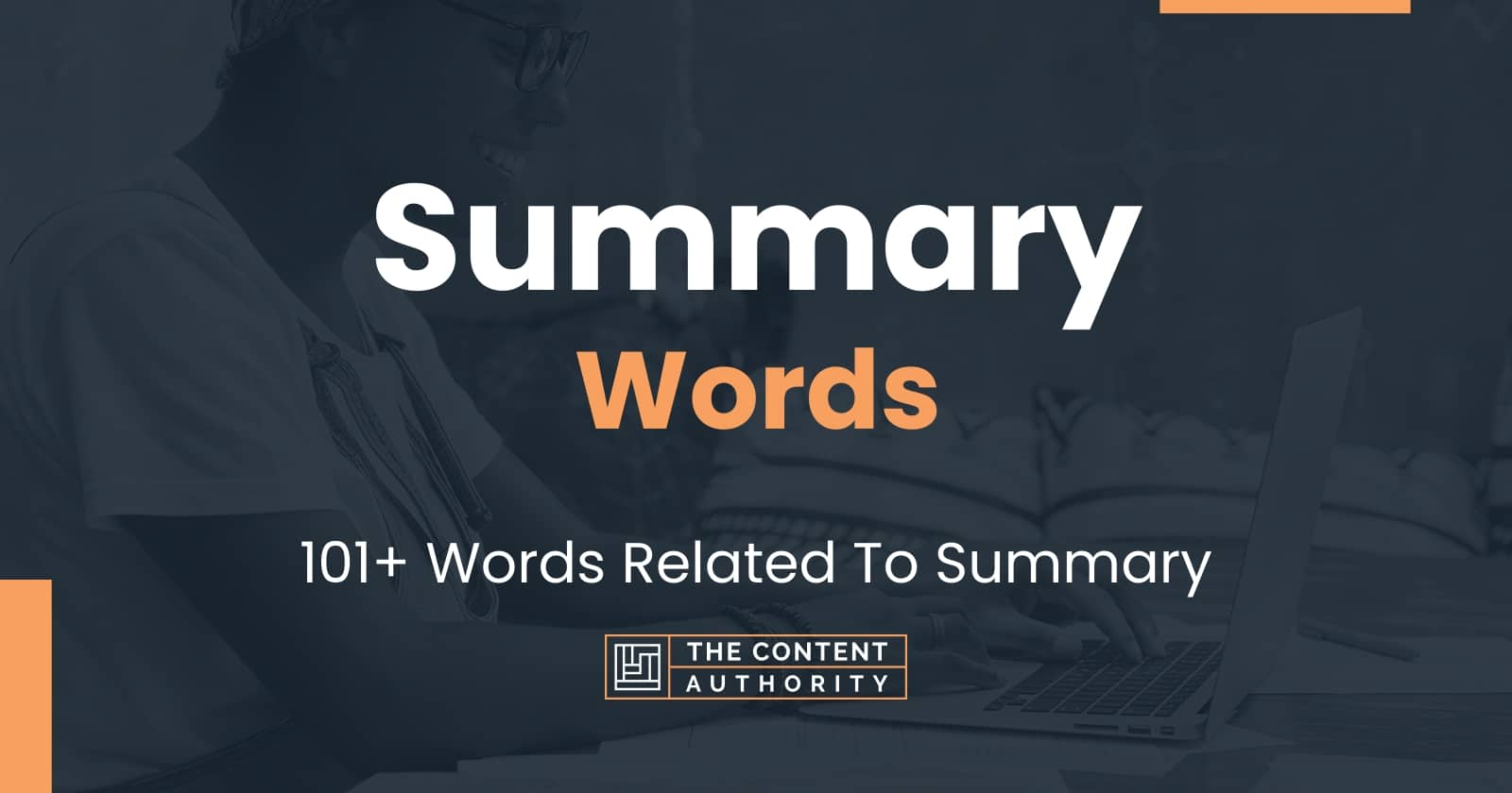 Summary Words - 101+ Words Related To Summary