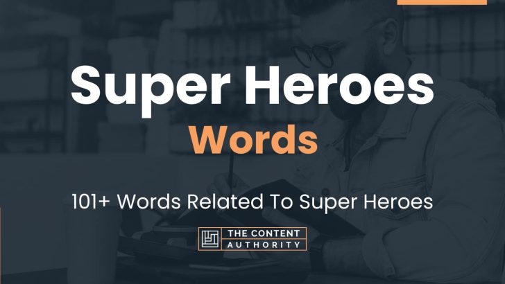 words related to super heroes