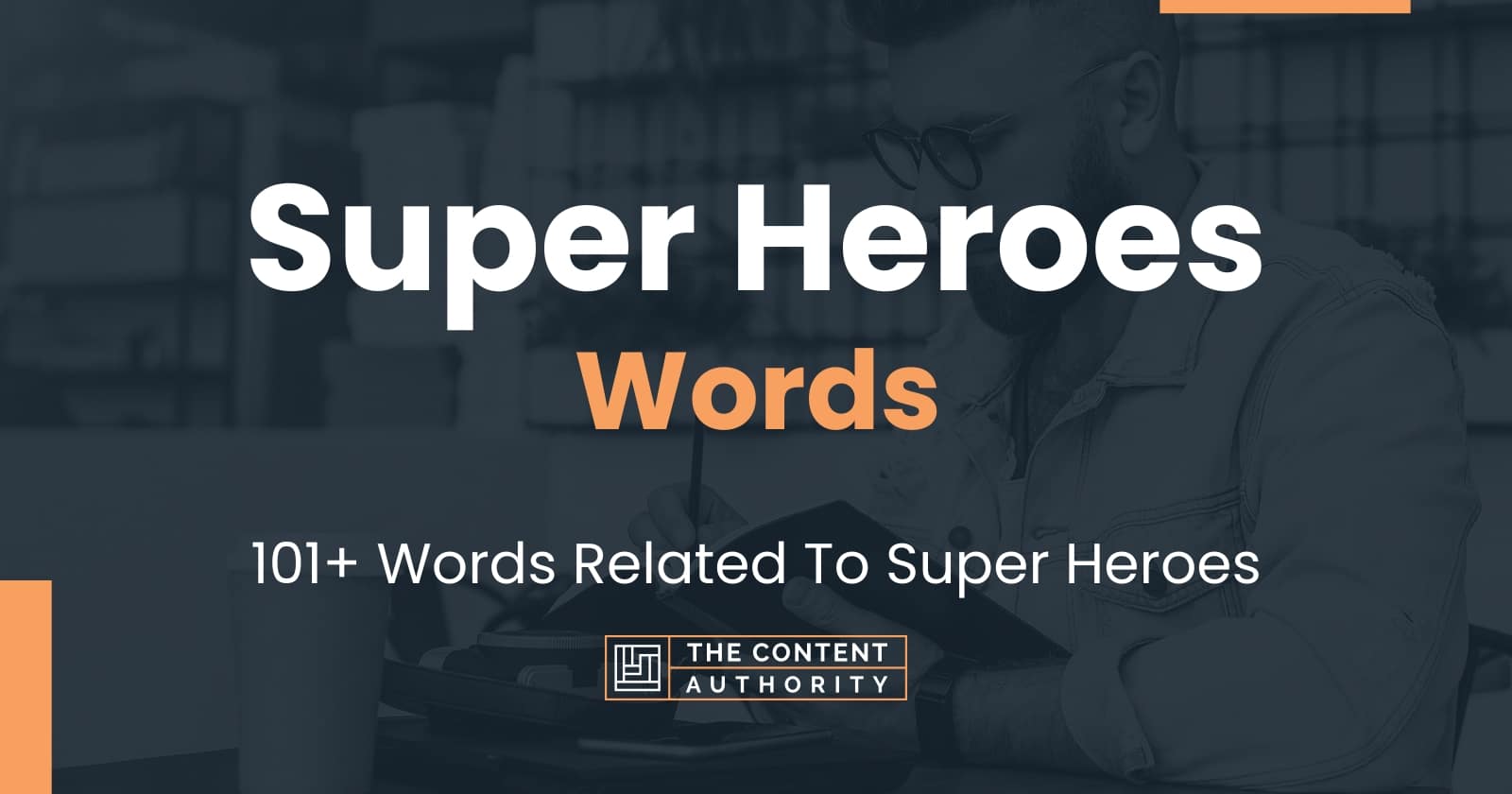 Super Heroes Words 101 Words Related To Super Heroes