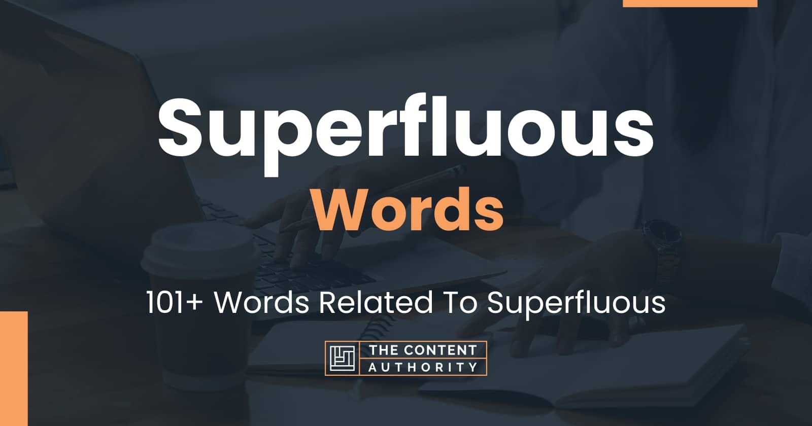 superfluous-words-101-words-related-to-superfluous