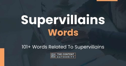 words related to supervillains