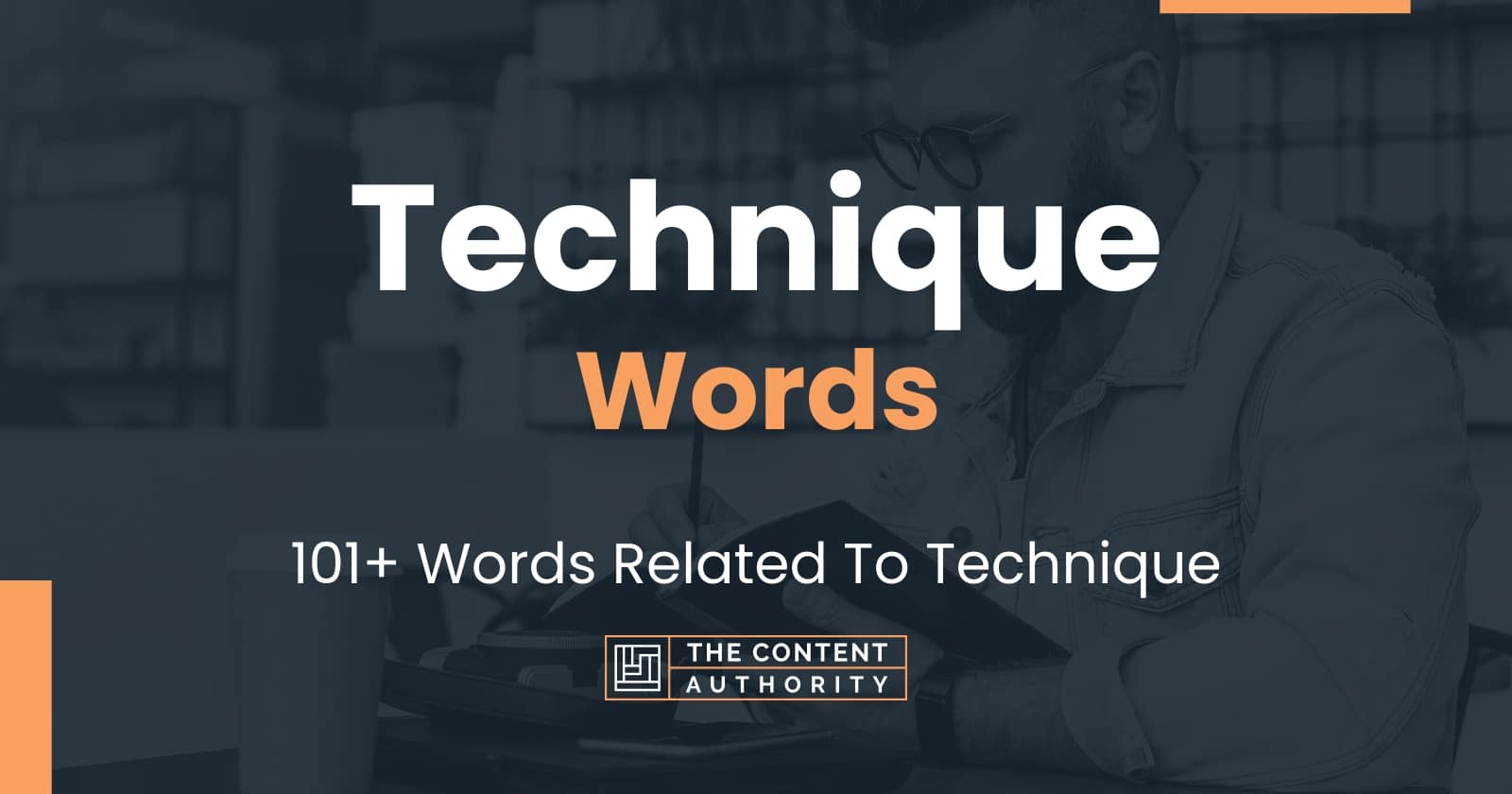 Technique Words 101 Words Related To Technique