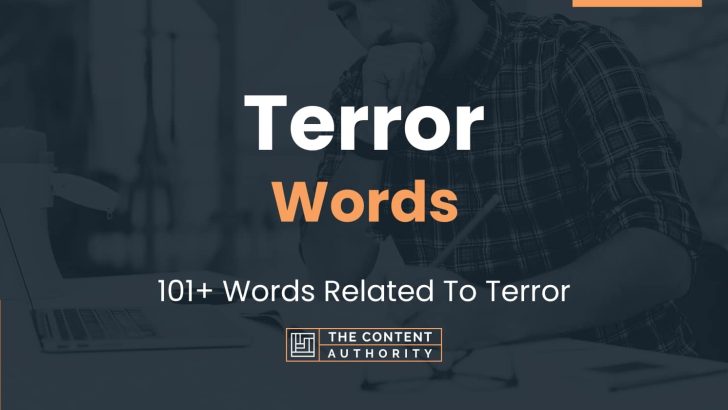 Terror Words – 101+ Words Related To Terror