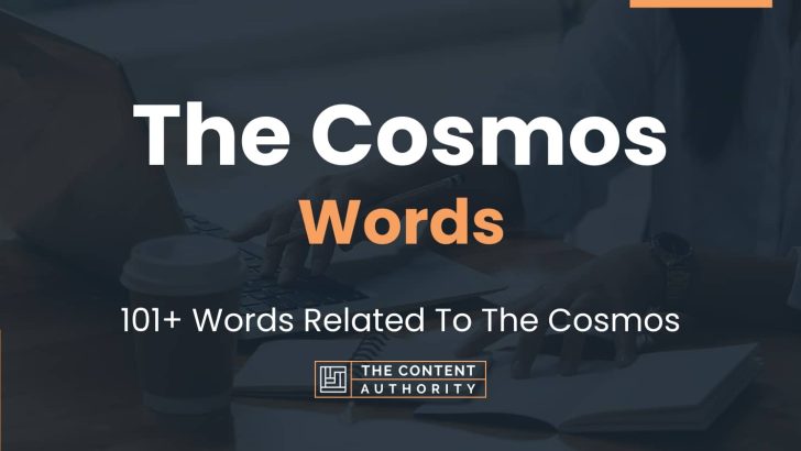 The Cosmos Words - 101+ Words Related To The Cosmos