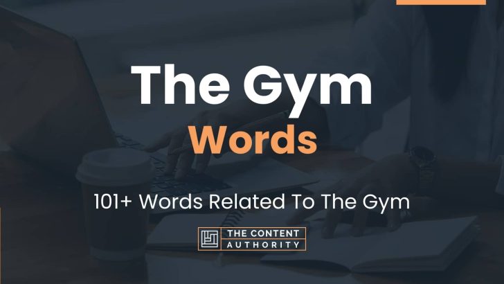 The Gym Words – 101+ Words Related To The Gym