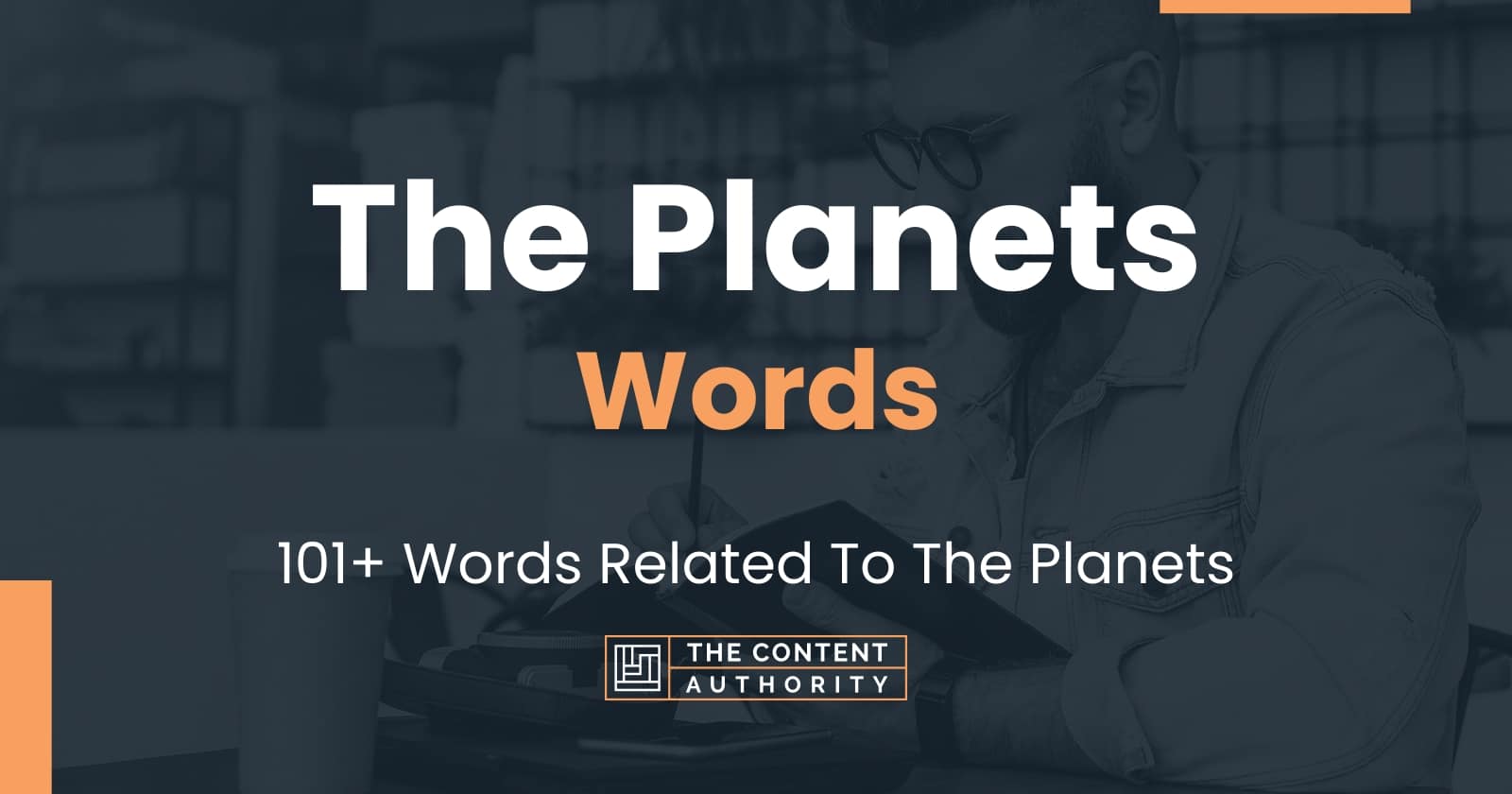 The Words 101+ Words Related To The