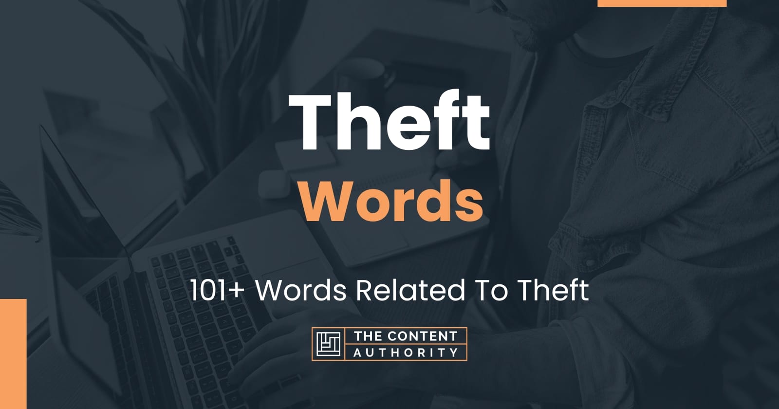 Theft Words - 101+ Words Related To Theft