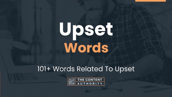 upset-words-101-words-related-to-upset