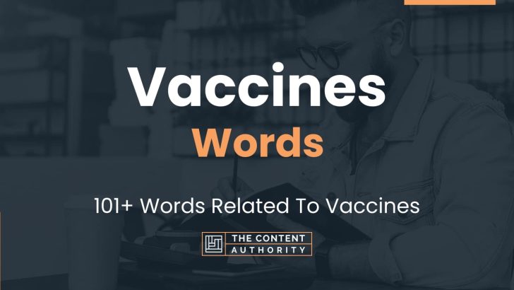 Vaccines Words – 101+ Words Related To Vaccines