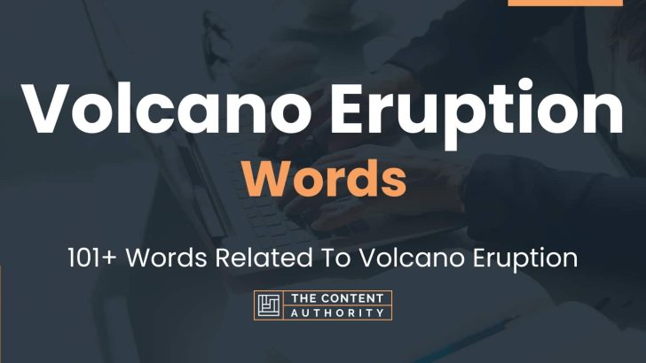 words related to volcano eruption