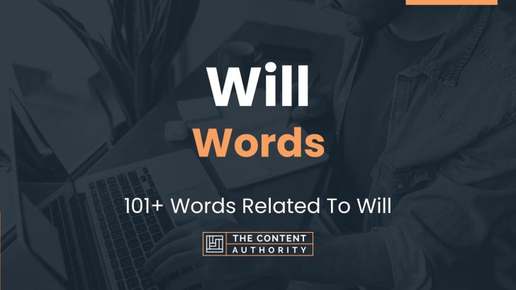 Will Words - 101+ Words Related To Will