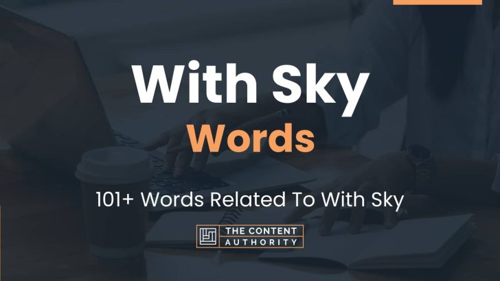 with-sky-words-101-words-related-to-with-sky