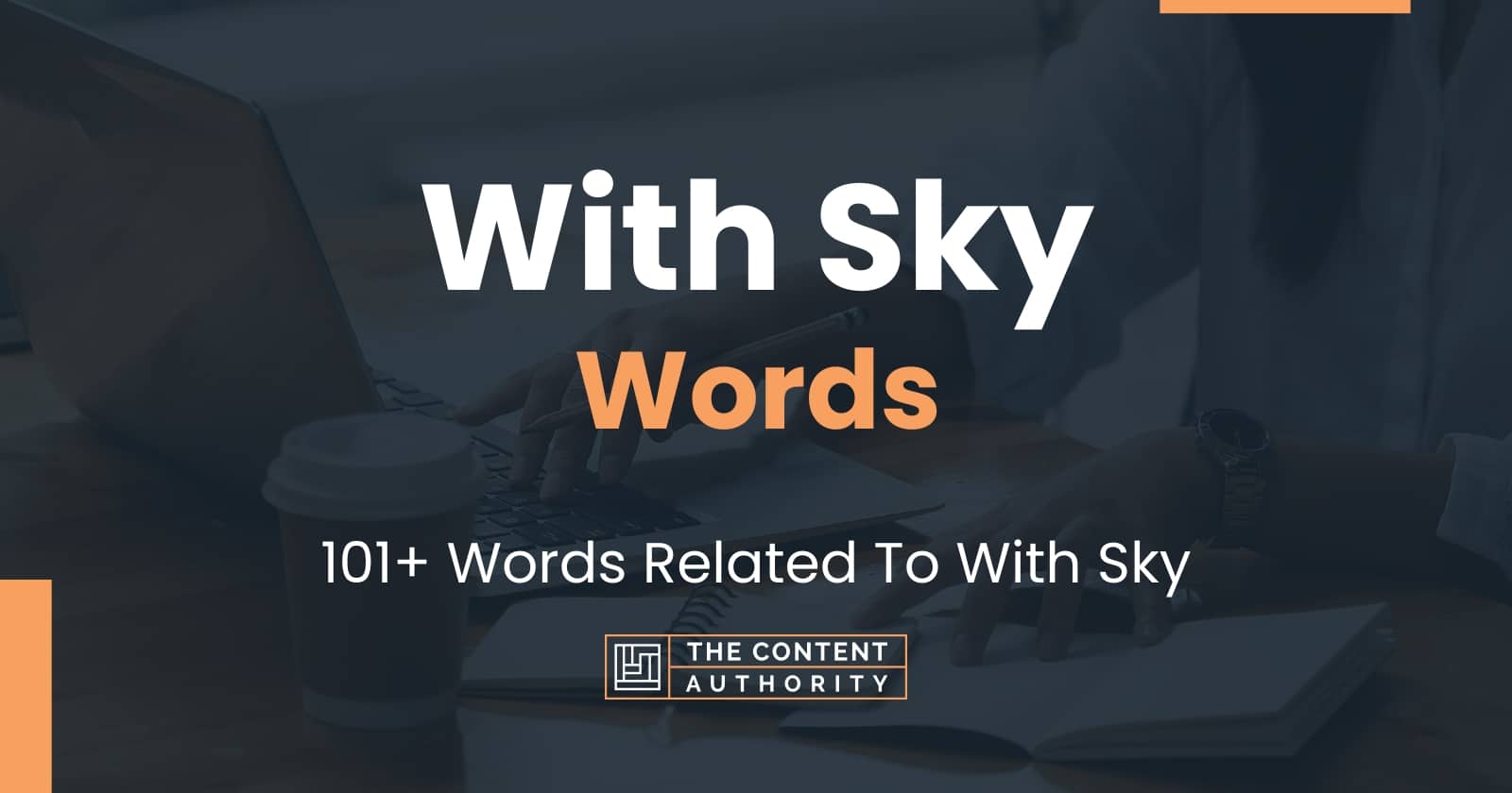 With Sky Words - 101+ Words Related To With Sky